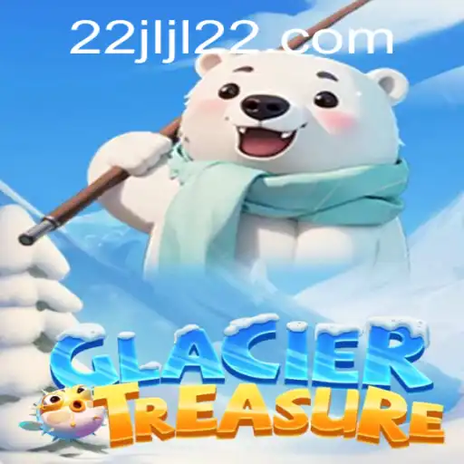 Discover the Thrills of GlacierTreasure: A Guide to Adventure and Strategy