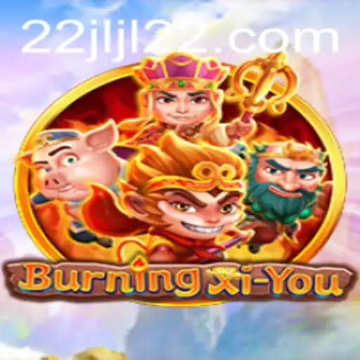 Exploring the Mystical Realm of BurningXiYou: A Game of Strategy and Adventure