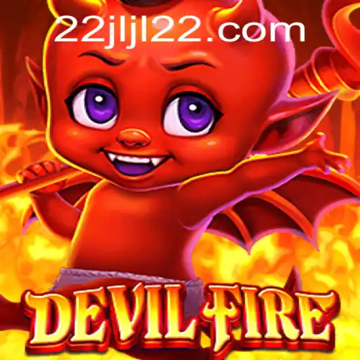 Exploring the Engaging World of DevilFire: An In-Depth Guide