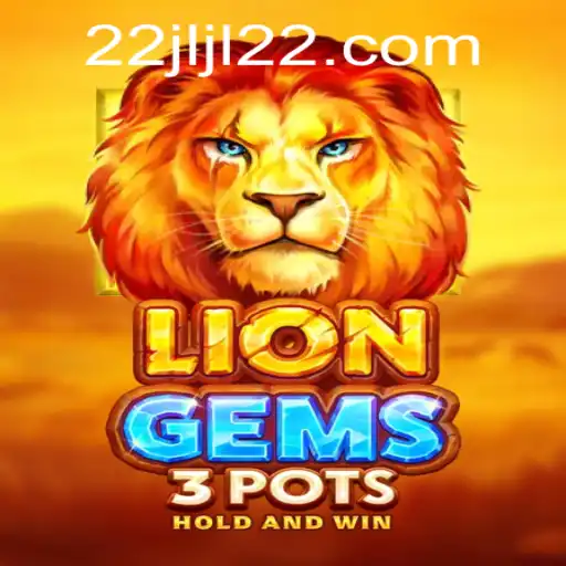 Unveiling the Roar: Exploring the World of LionGems3pots with JLJL22