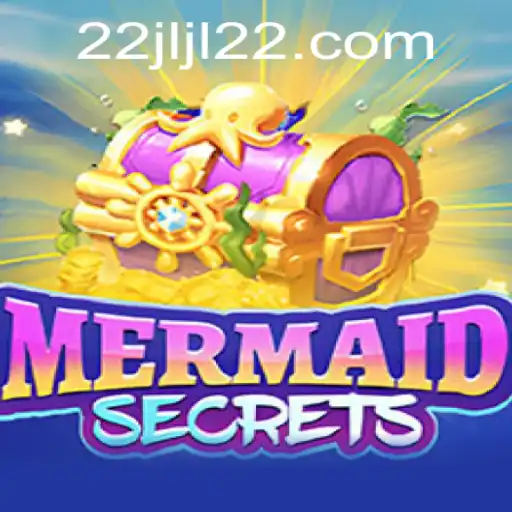 Dive into Adventure with MermaidSecrets: JLJL22 Edition