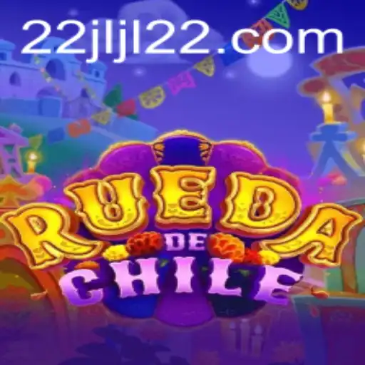 Discover the Exciting World of RuedaDeChile: An Insight into the JLJL22 Phenomenon