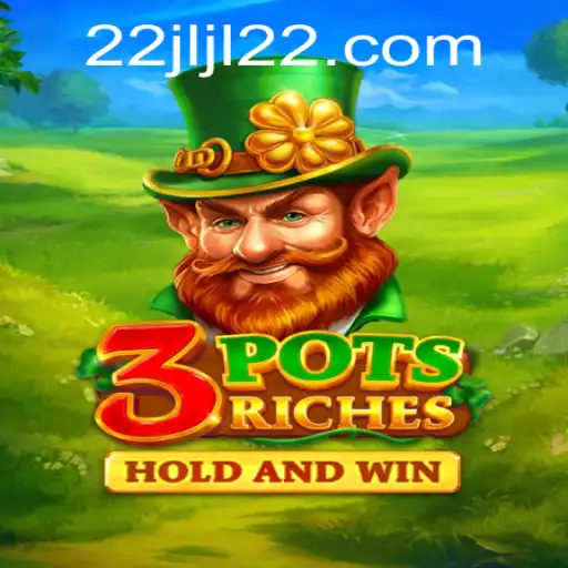 Unveiling 3potsRiches: A Comprehensive Dive into the Thrilling World of JLJL22