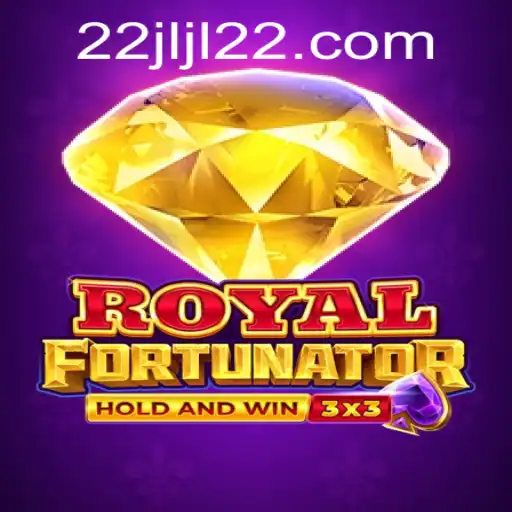 A Deep Dive into Royalfort: Unlocking the Thrills of JLJL22
